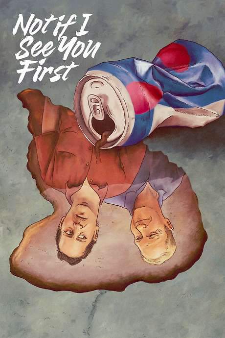 Not If I See You First